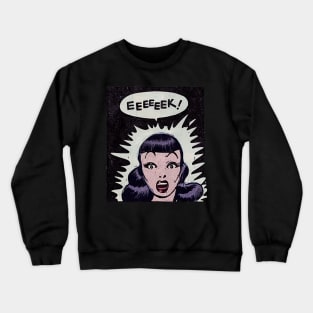 EEEEEEK! Crewneck Sweatshirt